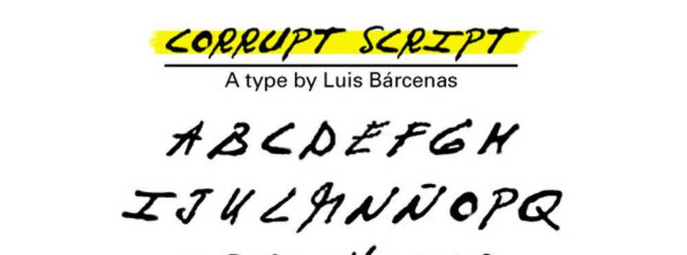 Tipografía Corrupt Script | Marc Garriga Tipografía Corrupt Script | Marc Garriga